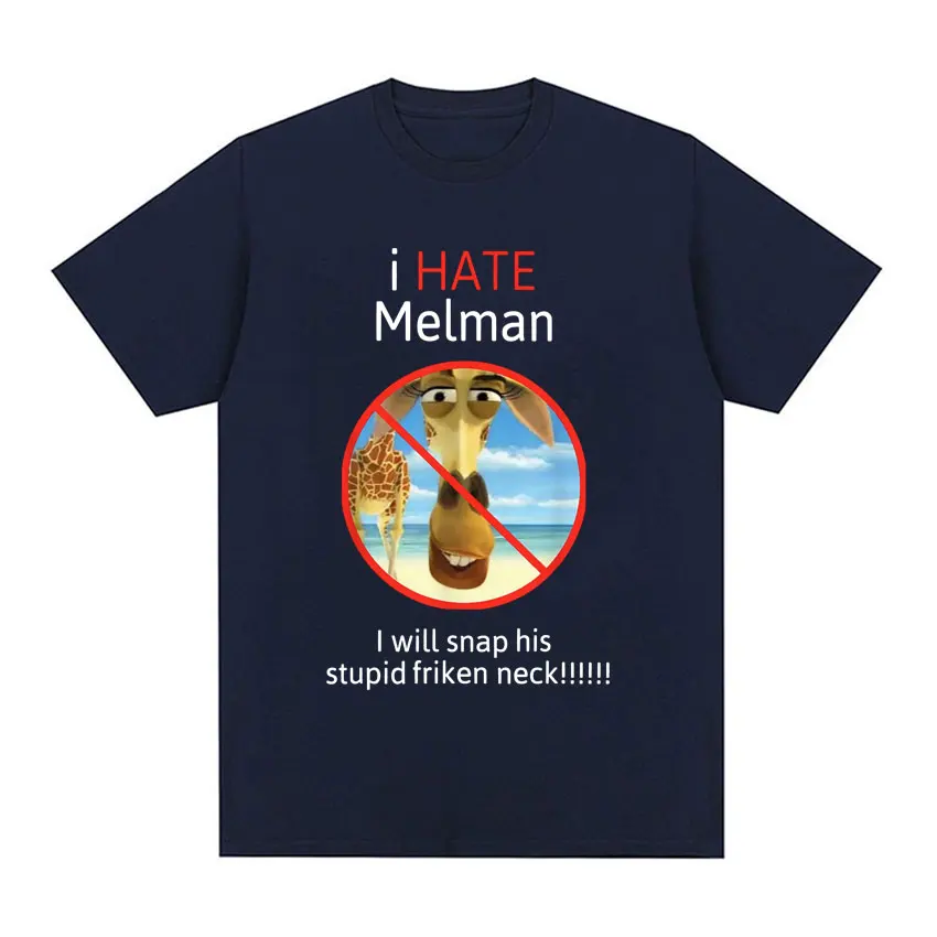I Hate Melman Meme Футболка I Will Snap His Stupid Friken Neck Забавная Футболка Мужская Женская Повседневная Хлопковая Футболка Оверсайз Уличная Одежда